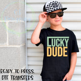 Lucky dude DTF Transfer