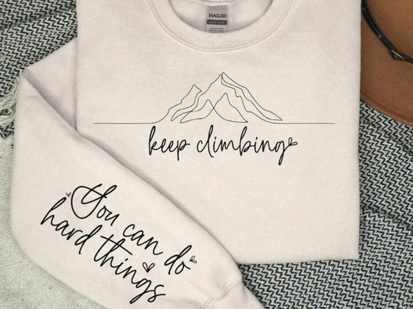 Keep climbing Screen Print Transfer