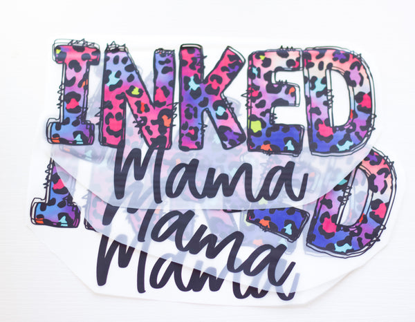 Inked mama DTF Transfer