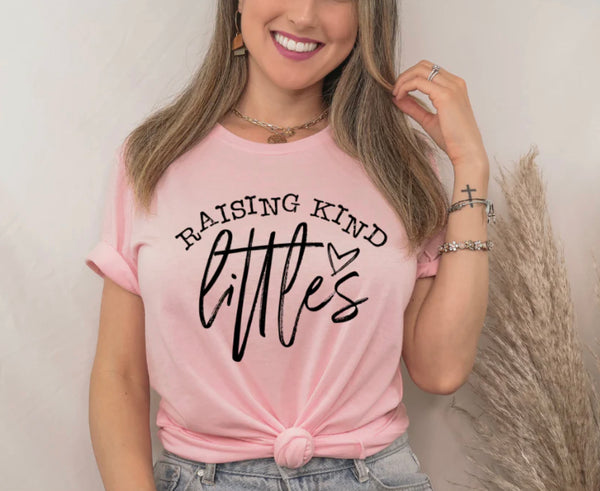 Raising kind littles Screen Print Transfer