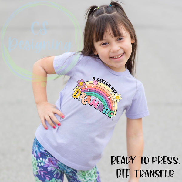 A little bit dramatic DTF Transfer