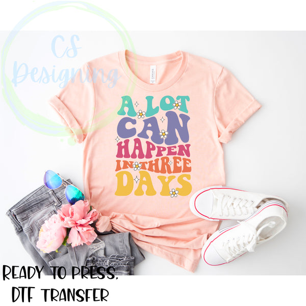 Three days DTF Transfer