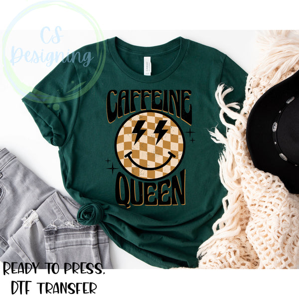 Caffeine queen DTF Transfer