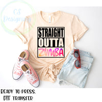 Straight outta zumba DTF Transfer